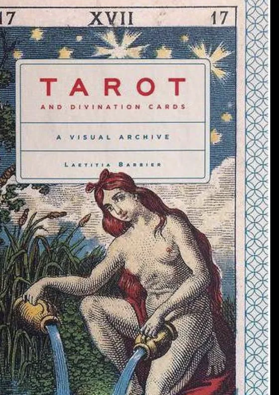 Tarot and Divination Cards, a Visual Archive, de Laetitia Barbier